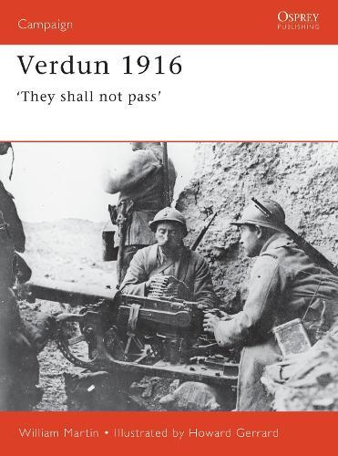 Verdun 1916: ‘They shall not pass’