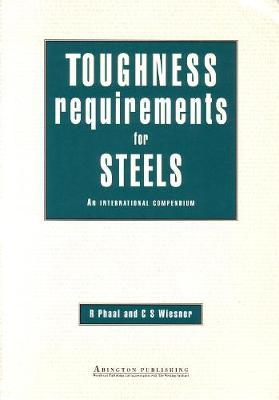 Toughness Requirements for Steels: An International Compendium