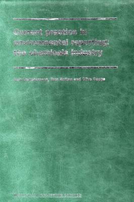 Current Practice in Environmental Reporting: The Chemicals Industry