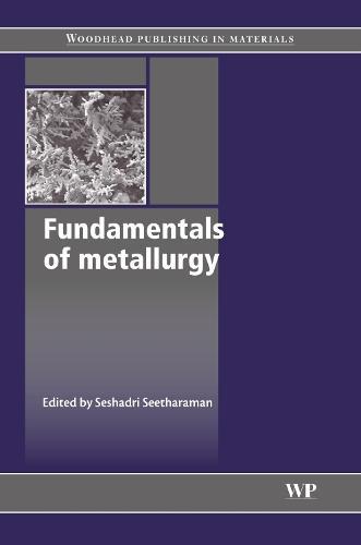 Fundamentals of Metallurgy