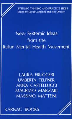 New Systemic Ideas from the Italian Mental Health Movement