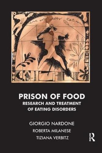 Prison of Food: Research and Treatment of Eating Disorders
