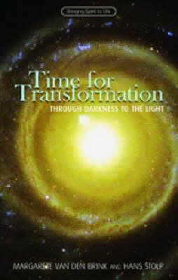 Time for Transformation: Through Darkness to the Light