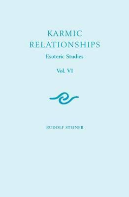 Karmic Relationships: Esoteric Studies