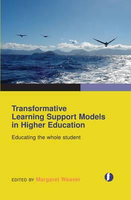 Transformative Learning Support Models in Higher Education