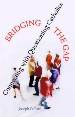 Bridging the Gap: Connecting with Questioning Catholics