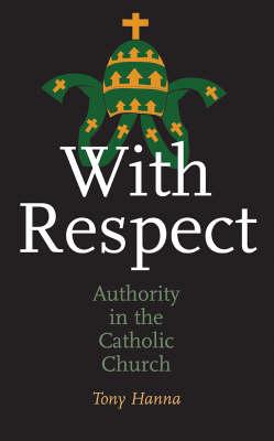 With Respect: Authority in the Church