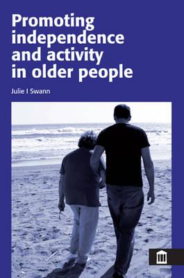 Promoting Independence and Activity for Older People