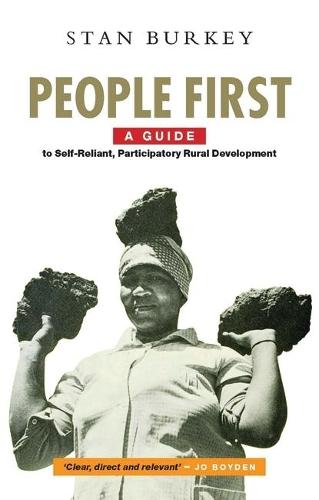 People First: A Guide to Self-Reliant, Participatory Rural Development