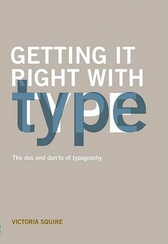 Getting it Right with Type: Dos and D
