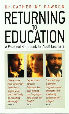 Returning to Education: A Practical Handbook for Adult Learners