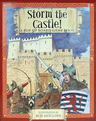 Storm the Castle!: A Pop-up Board Game Book