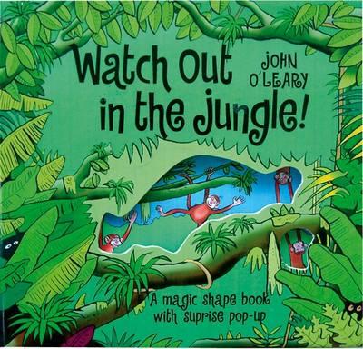 Watch Out in the Jungle!: A Magic Shape Counting Book