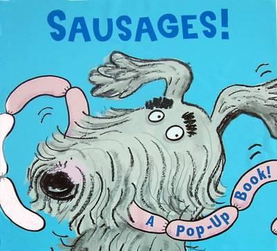Sausages!: A Pop-up Book!
