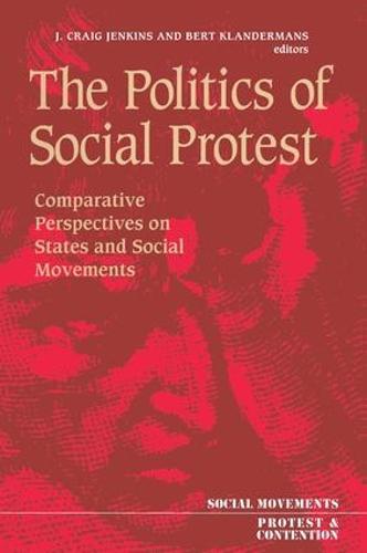 The Politics Of Social Protest: Comparative Perspectives On States And Social Movements