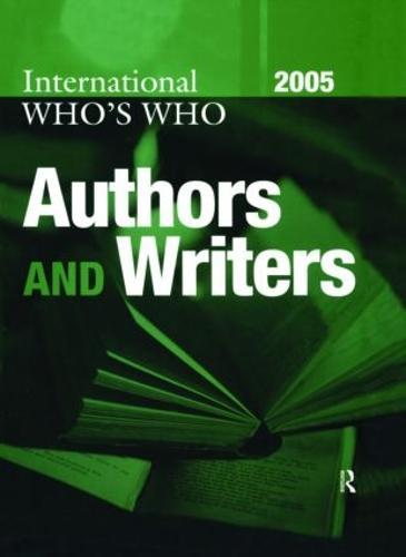 International Who's Who of Authors and Writers 2005