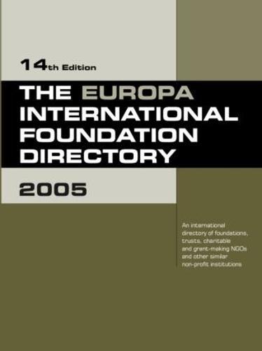 The Europa International Foundation Directory 2005