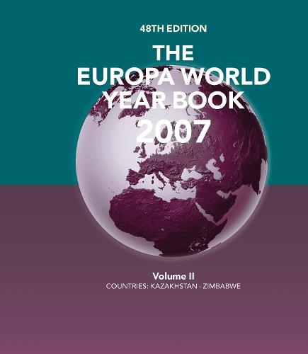 The Europa World Year Book 2007 Volume 2