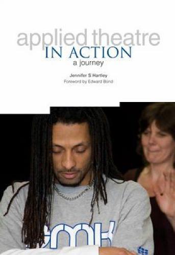 Applied Theatre in Action: A journey