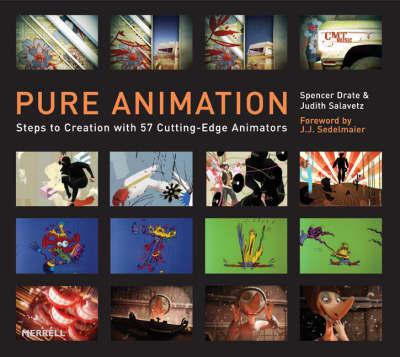 Pure Animation: Steps to Creation with 56 Cutting-edge Animators