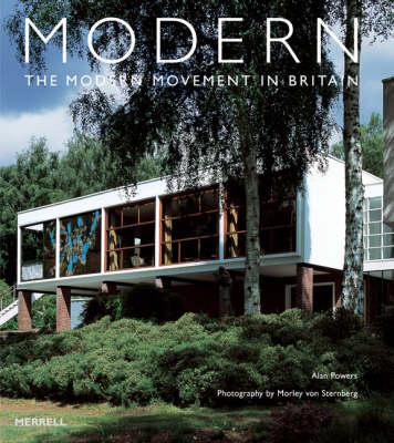 Modern: The Modern Movement in Britain