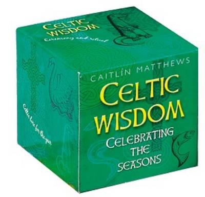 Celtic Wisdom: Celebrating the Seasons
