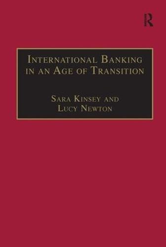 International Banking in an Age of Transition: Globalisation, Automation, Banks and Their Archives