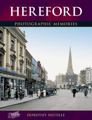 Hereford: Photographic Memories