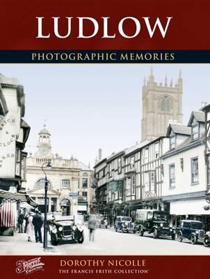 Ludlow: Photographic Memories