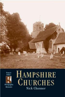 Churches of Hampshire: Photographic Memories