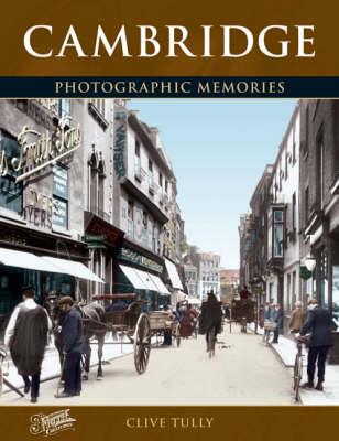 Cambridge: Photographic Memories