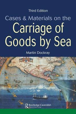 Cases and Materials on the Carriage of Goods by Sea