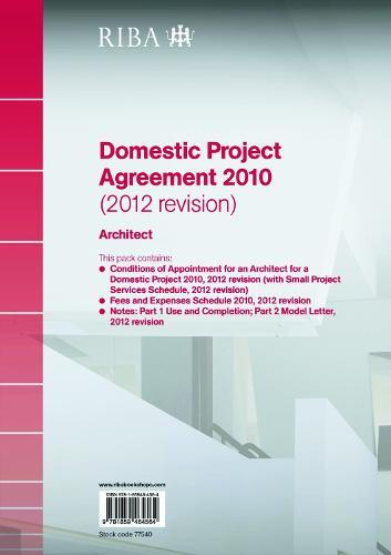 RIBA Domestic Project Agreement 2010 (2012 Revision): Architect