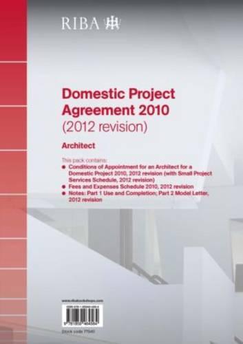 RIBA Domestic Project Agreement 2010 (2012 Revision): Architect (Pack of 10)