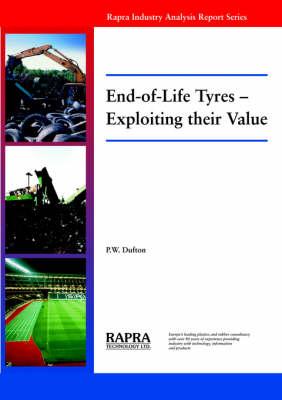 End-of-life Tyres: Exploiting Their Value