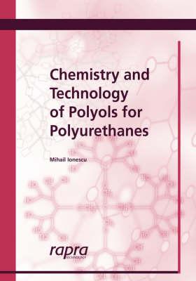 Chemistry and Technology of Polyols for Polyurethanes