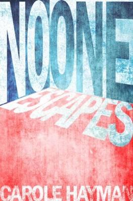 No One Escapes: Reflections on a Serial Killing