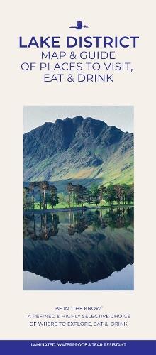Lake District Map & Guide of Places To Visit, Eat & Drink
