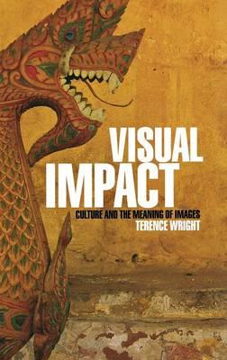Visual Impact: Culture and the Meaning of Images