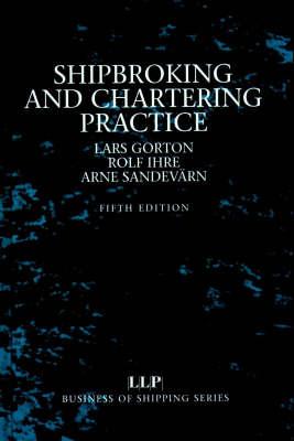 Shipbroking and Chartering Practice