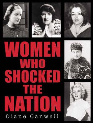 Women Who Shocked the Nation
