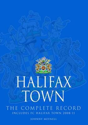 Halifax Town: The Complete Record