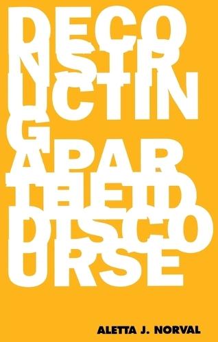 Deconstructing Apartheid Discourse