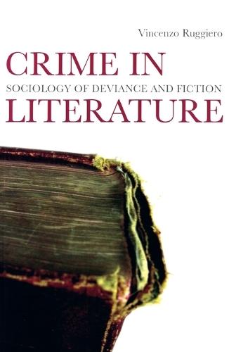Crime in Literature: Sociology of Deviance and Fiction