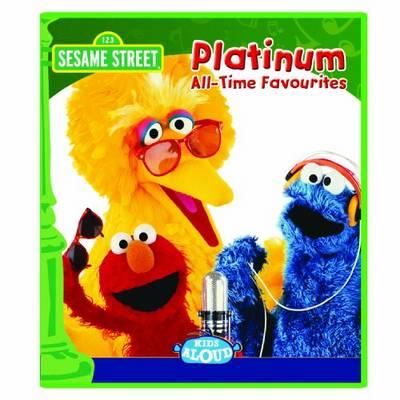 Sesame Street: Platinum All Time Favourites