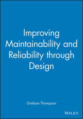 Improving Maintainability and Reliability through Design