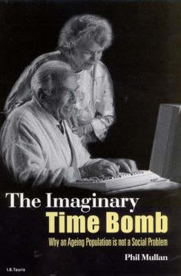 The Imaginary Time Bomb: Why an Ageing Population is Not a Social Problem