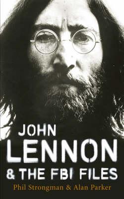 John Lennon & the FBI Files