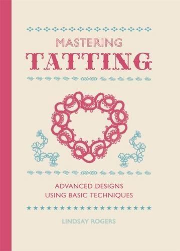 Mastering Tatting
