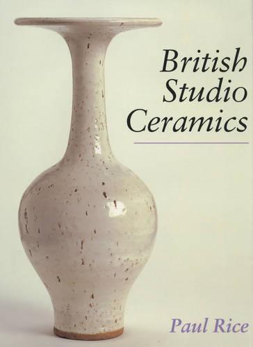 British Studio Ceramics in the 20th Century